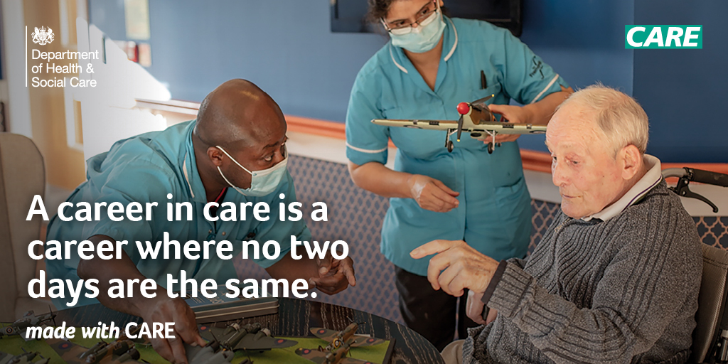 DHSC Image showing two carers and an elderly man in a wheelchair with model airplanes. Text reads: A career in care is a career where no two days are the same.