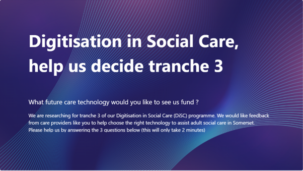 Digitisation in Social Care Survey (text as below)